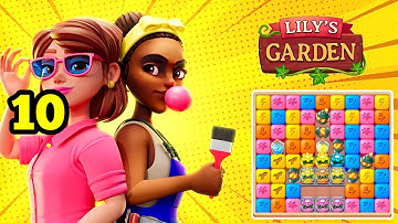 Lily’s Garden 🪴 Design & Match. Part 10. Gameplay Walkthrough (iOS, Android)