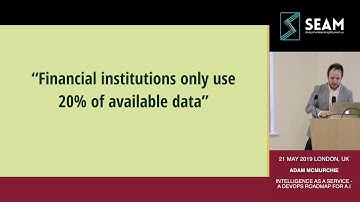 SEAM26 - Adam McMurchie - Intelligence as a Service - A DevOps roadmap for A.I