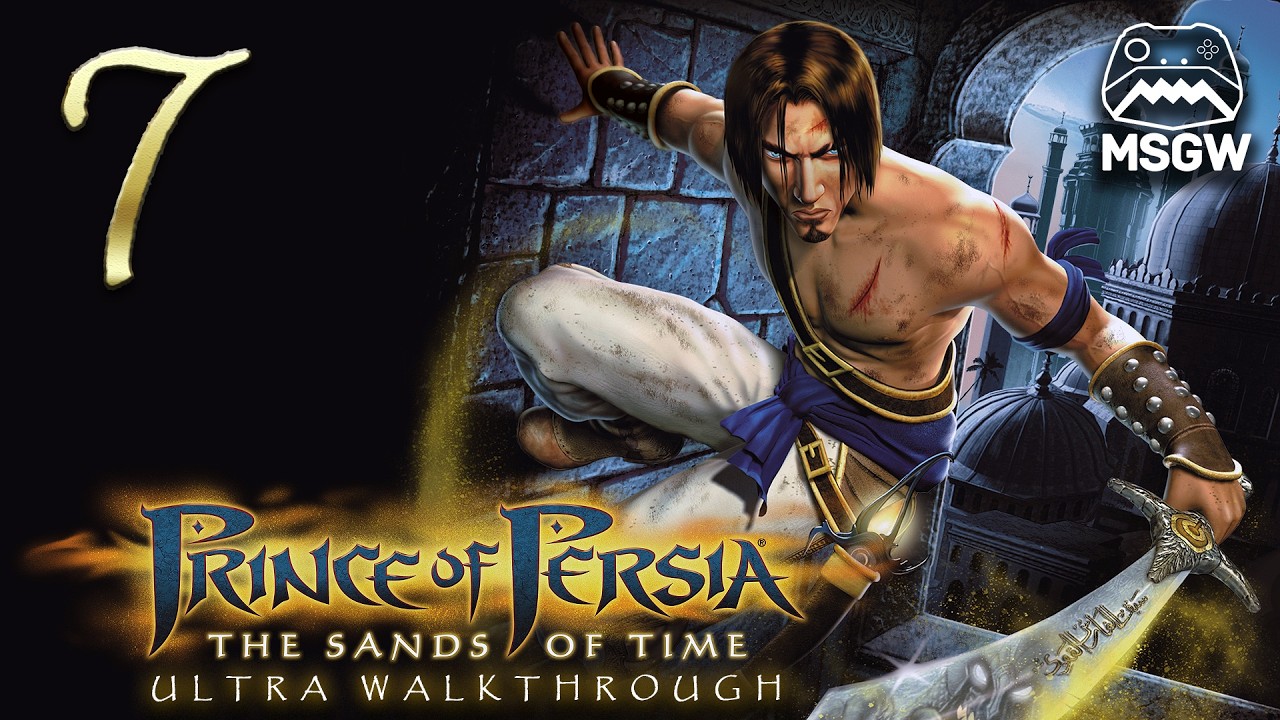 Prince of Persia: the Sands of Time (2003) | Ultra™ Walkthrough [Part 7]
