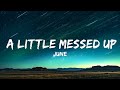 june - A Little Messed Up (Lyrics)  | Best Vibing Music