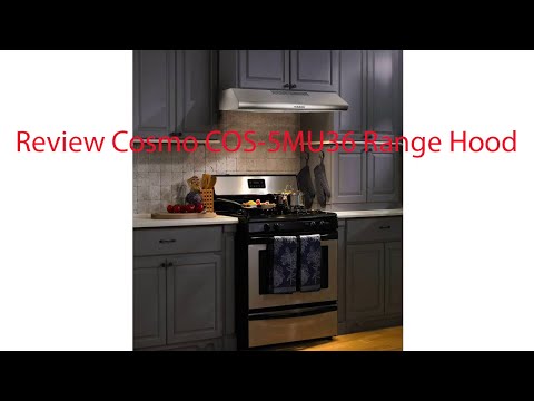 Review of Cosmo COS 5MU36 200 l Range Hood new 2018