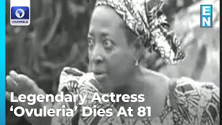 Tributes Pour In As Legendary Actress Lizzy Ovoeme ‘Ovuleria’ Dies At 81