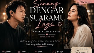 Senang Dengar Suaramu Lagi (Cover) – Ariel Noah X Raisa