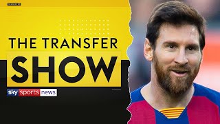 Which Premier League team is Lionel Messi most likely to join? | The Transfer Show