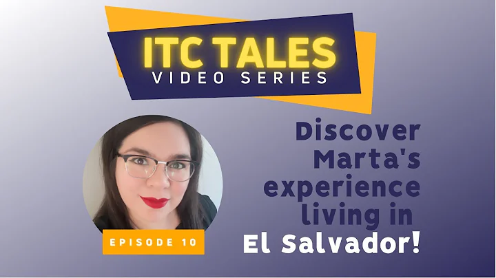 Ep 10: ITC Tales! Discover Marta's experience livi...