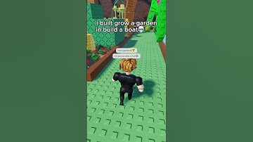 i built grow a garden in build a boat💀 #viral #roblox #shortsfeed #growagarden #buildaboat #coems