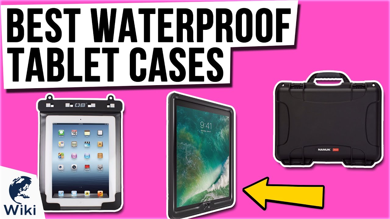 10 Best Waterproof Tablet Cases 2021 - YouTube