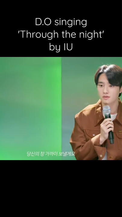 D.O kyungsoo 'Through the night'||IU song||cover by D.O#kyungsoo #iu #throughthenight