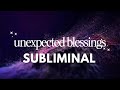 🍀 LUCKY GIRL/BOY: Silent Subliminal for UNEXPECTED BLESSINGS