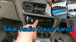 Buka, Tukar & Pasang Radio Kereta Perodua Kancil | Open, Replace & Install Perodua Kancil Car Radio