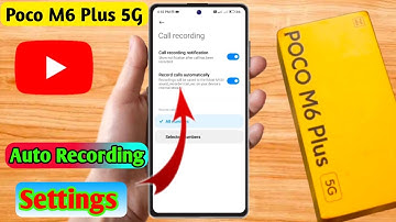 poco m6 plus 5g call recording setting, poco m6 plus 5g automatic call recording