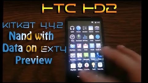 HTC HD2 Android 4.4.2 Kitkat Preview Nand with Data on Ext 4