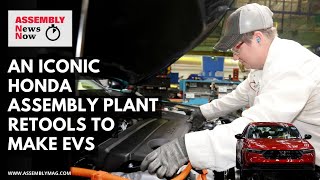 Assembly News Now, episode 5: An Iconic Assembly Plant Retools to Make EVs