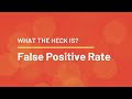 What is False Positive Rate