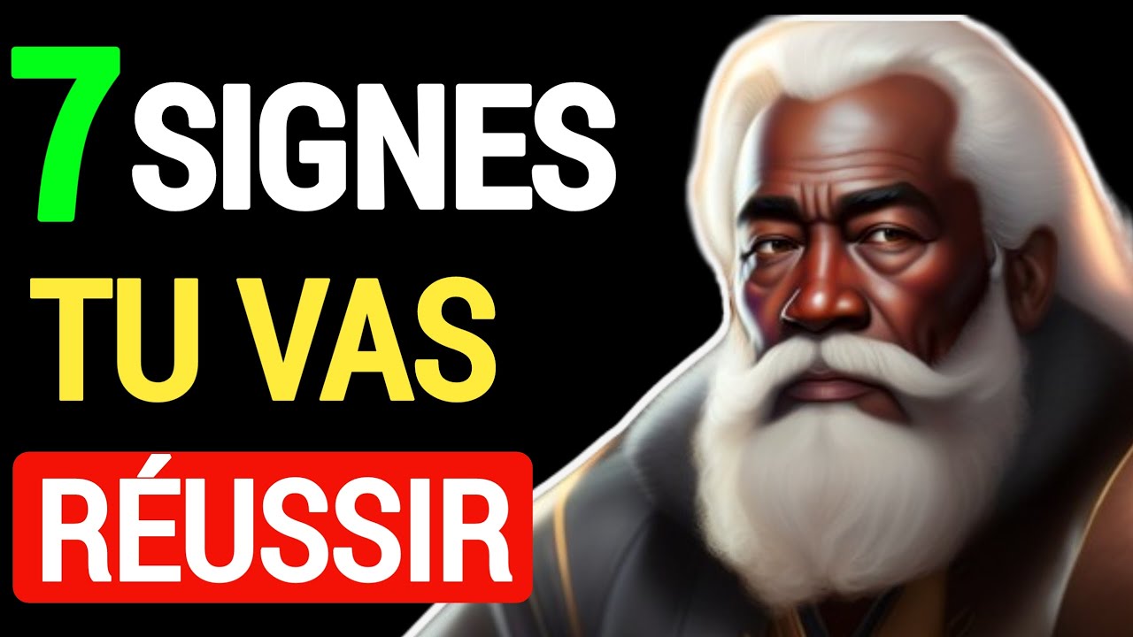 CONSEIL À REVOIR : 7 SIGNES TU VAS RÉUSSIR.