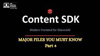 Ep 04 | Sitecore Content SDK | Master sitecore.config.ts, sitecore.cli.config.ts & Component Map