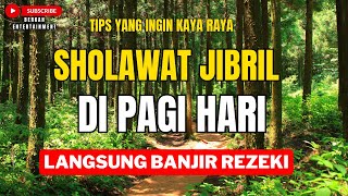 Download Lagu SHOLAWAT JIBRIL PENARIK REZEKI PALING AMPUH - SHOLAWAT PALING MERDU MP3 Download Lagu SHOLAWAT JIBRIL PENARIK REZEKI PALING AMPUH - SHOLAWAT PALING MERDU MP3