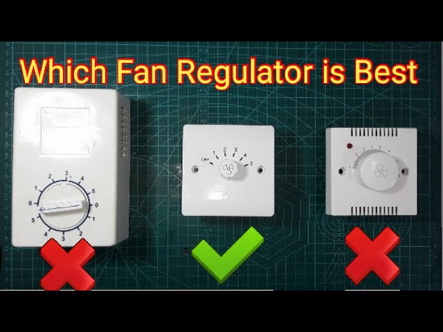 Which Fan Regulator Is Best