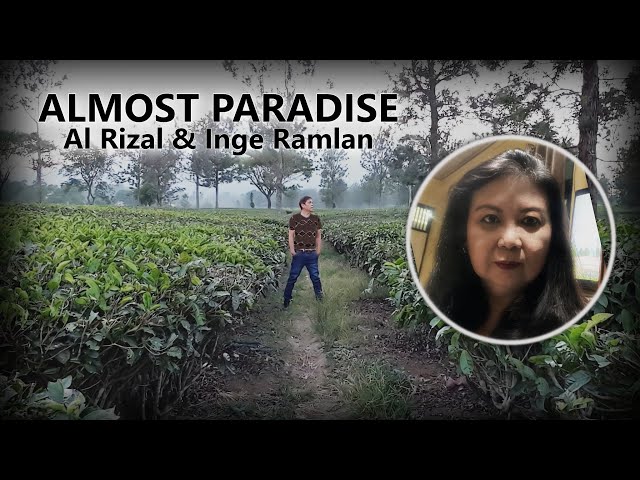 Almost Paradise - Al Rizal u0026 Inge Ramlan (Mike Reno u0026 Ann Wilson Cover) class=