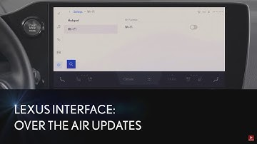 Lexus Interface Multimedia System - Over The Air Updates