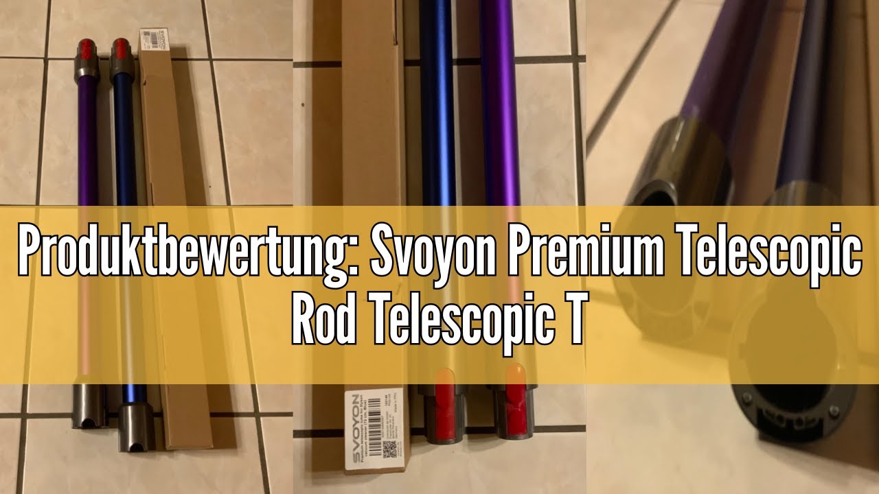 Produktbewertung: Svoyon Premium Telescopic Rod Telescopic Tube Suction Tube Compatible with Handhel