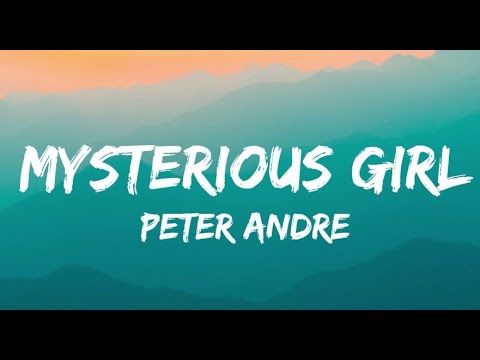 Peter Andre - Mysterious Girl (Lyrics)