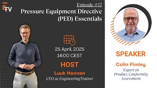 ET-TV #17 - Key Parts of the PED for Piping and Pressure Vessel Engineers
