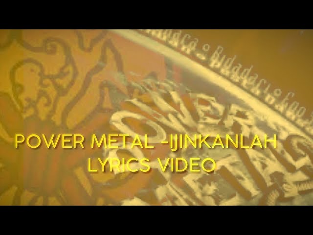 Power metal -ijinkanlah lyrics video #powermetal #lirik class=