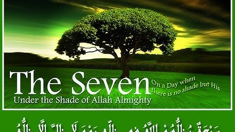 Seven under the shade of Allah