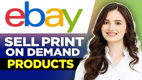 How To Sell Print On Demand Products On Ebay With Printify (2023)