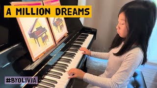 A Million Dreams from The Greatest Showman - Piano Arrangement C Major by Olivia #ByOlivia