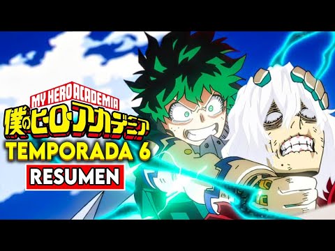 Boku No Hero Academia TEMPORADA 6