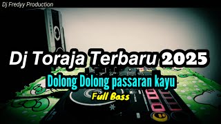 Download Lagu DJ TORAJA DOLONG DOLONG PASSARAN KAYU REMIX TERBARU 2025 FULL BASS MP3