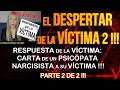 ⛔PARTE 2de2! RESPUESTA #VÍCT*MA A CARTA #PSICOPATA❌el DESPERTAR d la #VÍCT*MA (#AB*SO #NARCISISTA)🚩