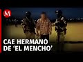 Detienen al hermano del lder del cjng el mencho