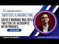 Safely Manage Multiple Twitter (X) Accounts with Proxies | Guide