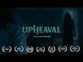 Upheaval  multi award winning horror short