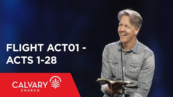 Acts 1-28 - The Bible from 30,000 Feet  - Skip Heitzig - Flight ACT01