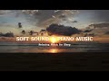 Relaxing Piano Music with Wave Sounds • Meditation and Spa Ambience for Inner Peace & Rest, Healing