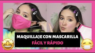 Maquillaje SENCILLO con MASCARILLA! /FÁCIL Y RÁPIDO/ TUTORIAL COMPLETO