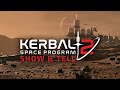 Kerbal Space Program 2 - Show and Tell Highlights #1