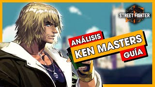 KEN TUTORIAL STREET FIGHTER 6 | ANÁLISIS Y GUÍA DE PERSONAJE