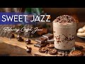 Sweet Morning Coffee Jazz Music ☕ Delicate Jazz Piano Instruments & Smooth Bossa Nova To Relax