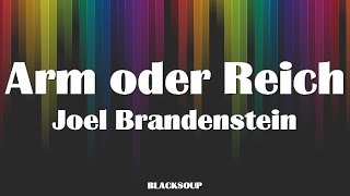 Joel Brandenstein - Arm oder Reich Lyrics