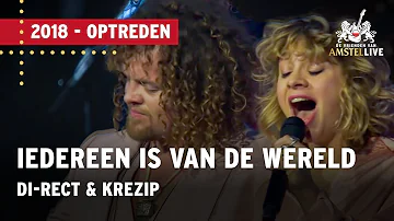 DI-RECT & Krezip - Iedereen Is Van De Wereld | De Vrienden van Amstel LIVE 2018