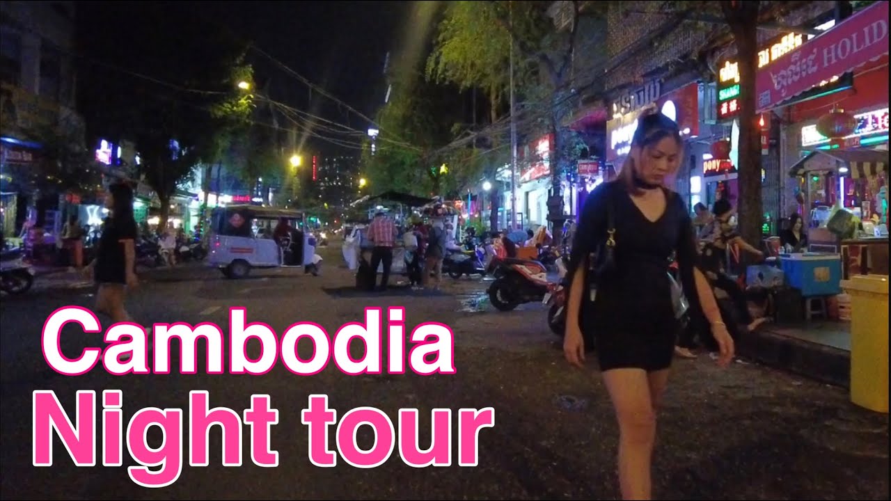 Night tour in Cambodia | Phnom Penh street scene at night