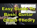 Easy Guide To Basic Guitar Chord Theory - Steve Stine Guitar Lesson | GuitarZoom.com