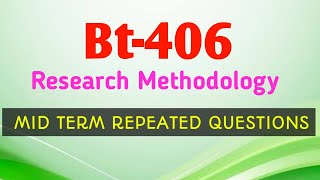 BT-406 (Mid-Term Repeated Questions)