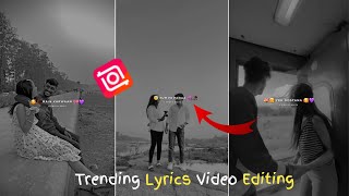 InShot Lyrics Video Editing || Reels Lyrics Editing | InShot Video Editor | How To Make Lyrics Video