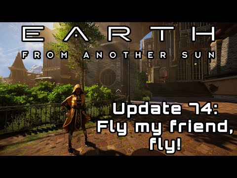 Earth From Another Sun – Alpha 74 – Fly my friend, fly!